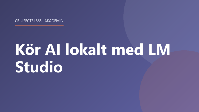 Kör AI lokalt med LM Studio